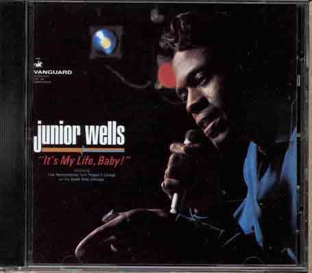 Cover for Junior Wells · It's My Life Baby (CD) (1995)