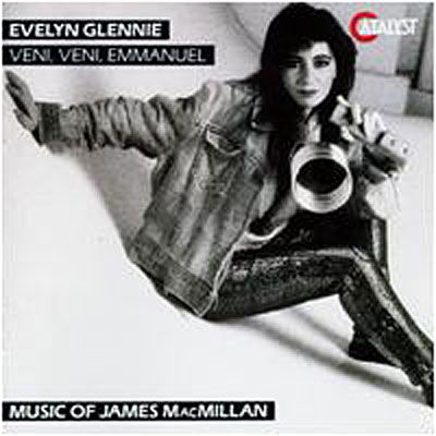 Cover for Evelyn Glennie · James MacMillan - Veni Veni Emmanuel (CD)