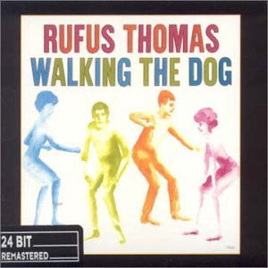 Walking the Dog - Rufus Thomas - Musik - Collectables - 0090431997628 - 28 mars 2006