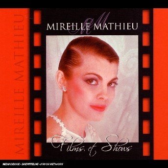 Films et Shows - Mireille Mathieu - Music - EMI - 0094638086628 - November 13, 2006