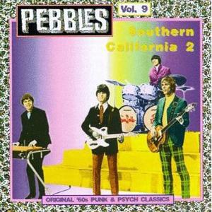 Cover for Compilation · Pebbles Vol. 9: Southern California 2 (CD) (2008)