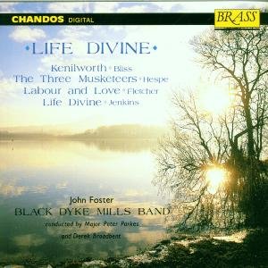 Cover for Fletcher / Hespe / Black Dyke Mills Band / Parkes · Life Divine (CD) (2008)