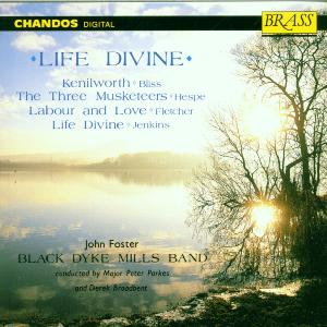 Fletcher / Hespe / Black Dyke Mills Band / Parkes · Life Divine (CD) (2008)