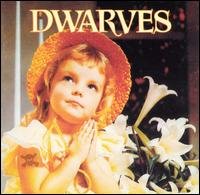 Cover for Dwarves · Thank Heaven For Little Girls (CD) (2006)
