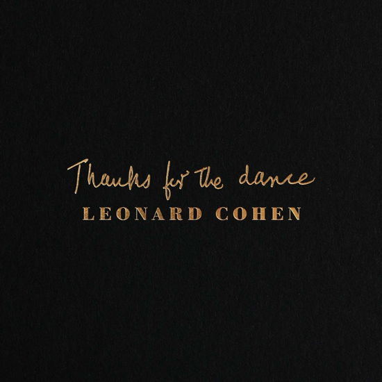 Thanks For The Dance - Leonard Cohen - Music - COLUMBIA - 0190759786628 - November 22, 2019