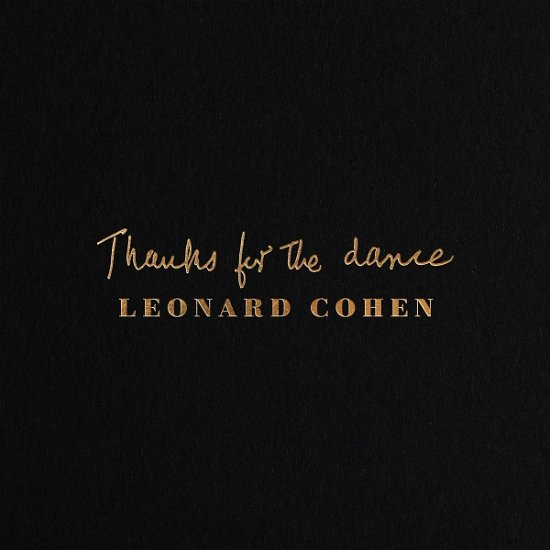 Thanks For The Dance - Leonard Cohen - Musik - COLUMBIA - 0190759786628 - November 22, 2019