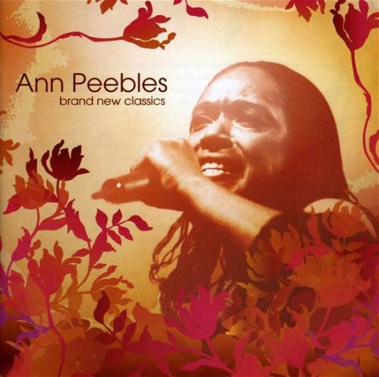 Cover for Ann Peebles · Brand New Classics (CD) (2018)