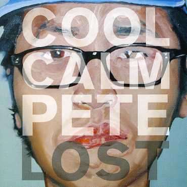 Cover for Cool Calm Pete · Lost (CD) (2006)