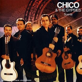 Cover for Chico &amp; Les Gypsies · Suerte (CD) (2013)