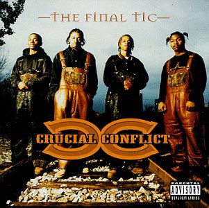 Crucial Conflict-final Tic - Crucial Conflict - Música - MCA - 0601215300628 - 1 de julho de 1996