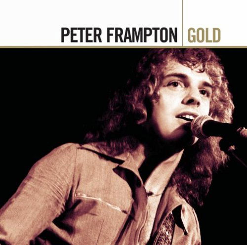 Gold - Peter Frampton - Musique - GOLD SERIES - 0602498801628 - 5 octobre 2005