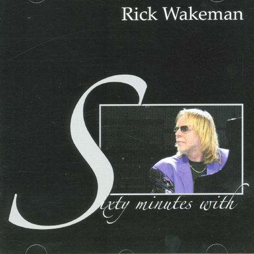 Cover for Rick Wakeman · Sixty Minutes With... (CD) (2021)