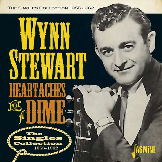 Cover for Wynn Stewart · Heartaches For A Dime - The Singles Collection 1956-1962 (CD) (2019)