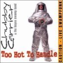 Cover for Chubby Carrier · Too Hot To Handle (CD) (1990)