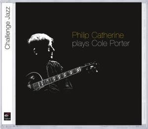 Cover for Philip Catherine · Philip Catherine Plays Cole Porter (CD) (2011)