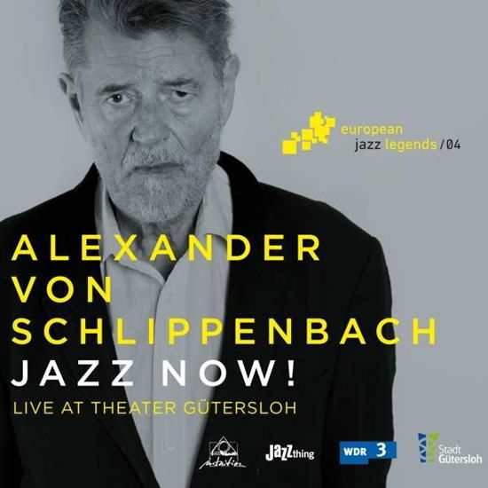 Cover for Alexander Von Schlippenbach · Jazz Now (CD) [Digipak] (2016)