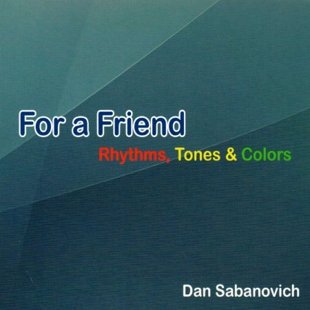 Cover for Dan Sabanovich · For A Friend (CD) (2014)