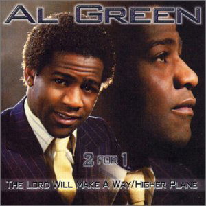 Lord Will... / Higher Plane - Al Green - Music - RAVEN - 0612657012628 - September 6, 2002