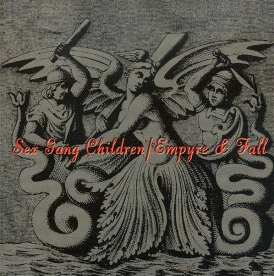 Cover for Sex Gang Children · Empyre And Fall (CD) (2001)