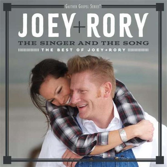 Cover for Joey &amp; Rory · The Singer and the Song: Best of Joey &amp; Rory (CD) (2018)