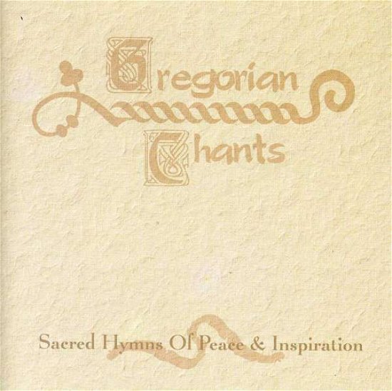 Cover for Gregorian Chants · Sacred Hymns of Peace &amp; Inspiration (CD) (2005)