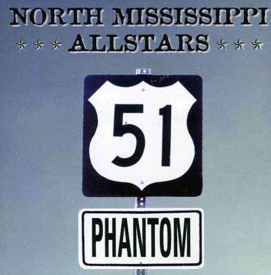 51 Phantom - North Mississippi All Star - Muzyka - True North - 0620638025628 - 9 października 2001