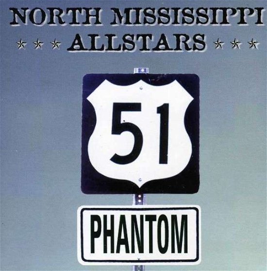 Cover for North Mississippi All Star · 51 Phantom (CD) (2001)