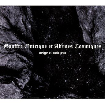 Cover for Neige et Noireceur · Gouffre Onirique et Abimes (CD)