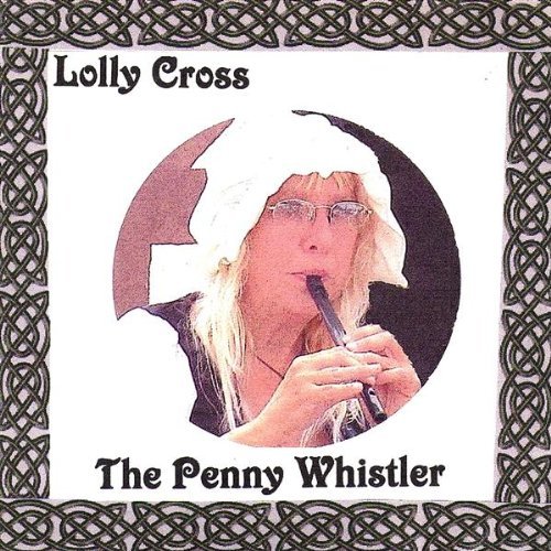 Cover for Lolly Cross · Penny Whistler (CD) (2003)