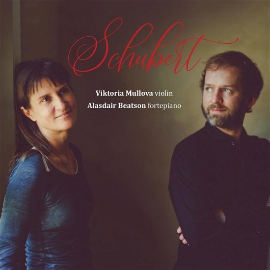 Cover for Mullova, Viktoria / Alasdair Beatson · Schubert Sonata in a Major, Fantasie in C Major &amp; Rondo (CD) (2022)