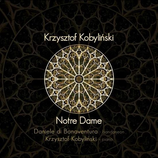 Cover for Kobylinski,krzysztof/di Bonaventura,daniele · Notre Dame (CD) (2019)