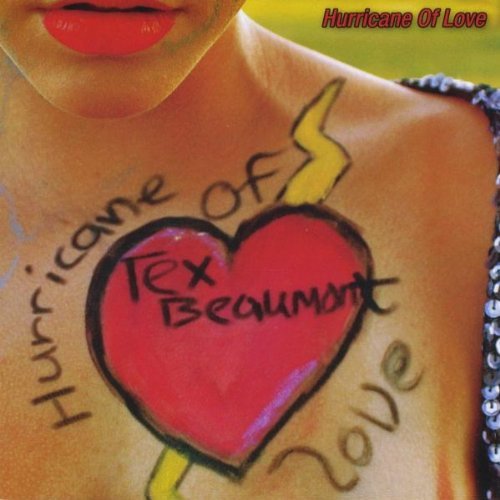 Cover for Tex Beaumont · Hurricane of Love (CD) (2009)