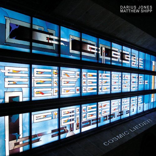 Cover for Jones, Darius &amp; Shipp Matthew · Cosmic Lieder (CD) [Digipak] (2011)