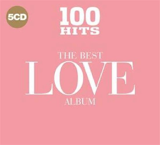 100 Hits - The Best Love Album - V/A - Musikk - 100 HITS - 0654378720628 - 2. mai 2023