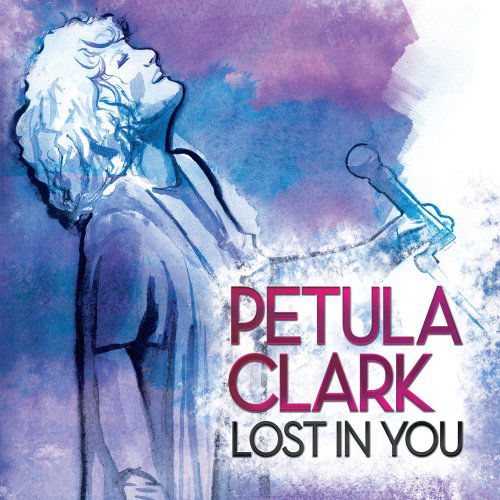 Cover for Petula Clark · Lost In You (CD) (2019)