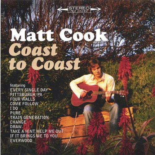 Coast to Coast - Matt Cook - Music - Matt Cook - 0656605895628 - November 15, 2005