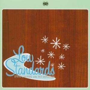 Cover for Steve Shapiro / par Bergeson · Low Standards (CD)