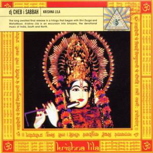 Krishna Lila - DJ Cheb I Sabbah - Muzyka - Six Degrees Records - 0657036106628 - 4 czerwca 2002