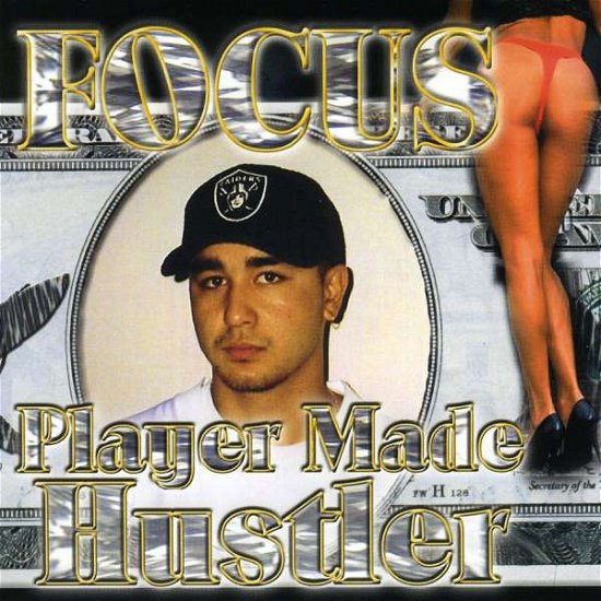 Cover for Focus · Player Made Hustler (CD) (2003)