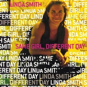 Cover for Linda Smith · Same Girl Different Day (CD) (2003)