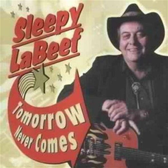 Sleepy Labeef · Tomorrow Never Comes (CD) (2018)