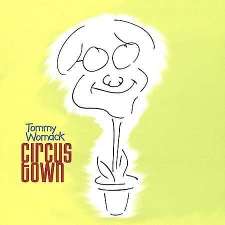 Cover for Tommy Womack · Circus Town (CD) (2002)