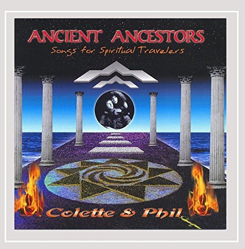 Ancient Ancestors - Colette & Phil - Musiikki - mysterysong - 0675023333628 - tiistai 19. syyskuuta 2000