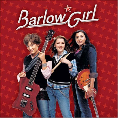 Barlowgirl - Barlow Girl - Musiikki - WARNER - 0679143004628 - perjantai 18. marraskuuta 2022