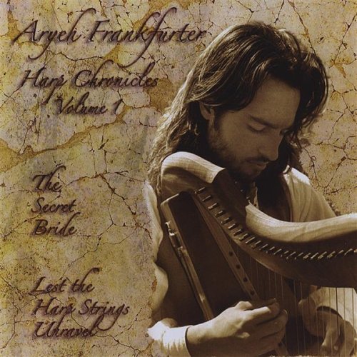 Cover for Aryeh Frankfurter · Harp Chronicles 1: Secret Bride Lest Harp Strings (CD) (2004)