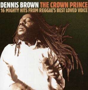 Cover for Dennis Brown · Dennis Brown-crown Prince (CD)