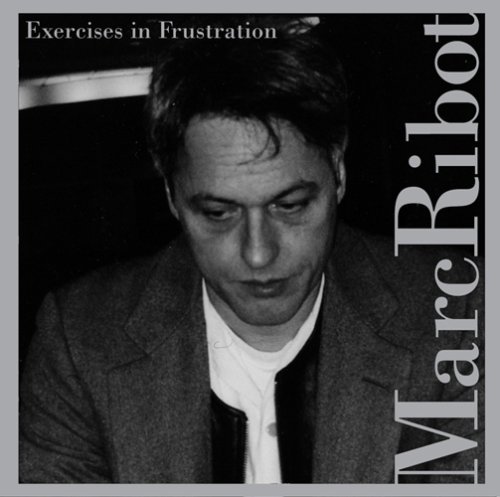 Cover for Marc Ribot · Exercises In Futility (CD) (2008)