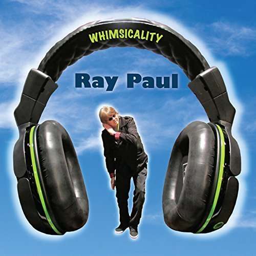 Cover for Ray Paul · Whimsicality (CD) (2016)