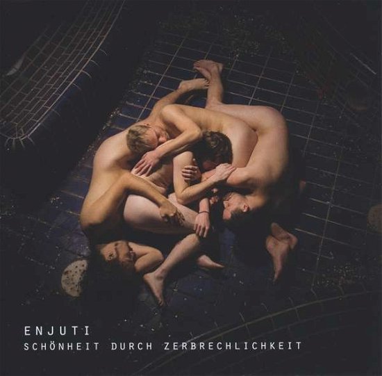 Schonheit Durch Zerbrechlichkeit - Enjuti - Música - Traumton Records - 0705304463628 - 16 de junio de 2017