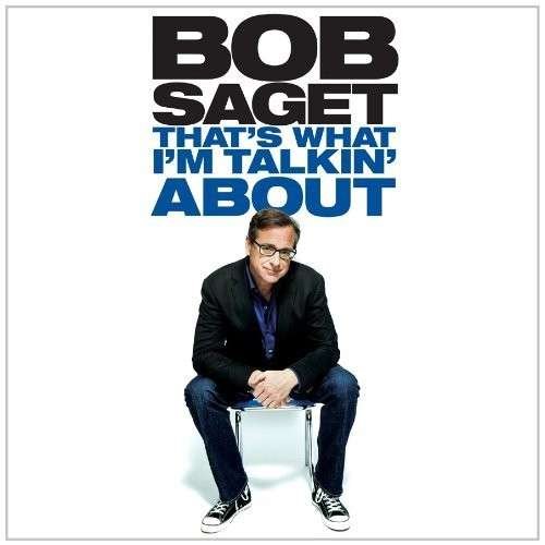 Cover for Bob Saget · That's What I'm Talking About (CD) (2013)